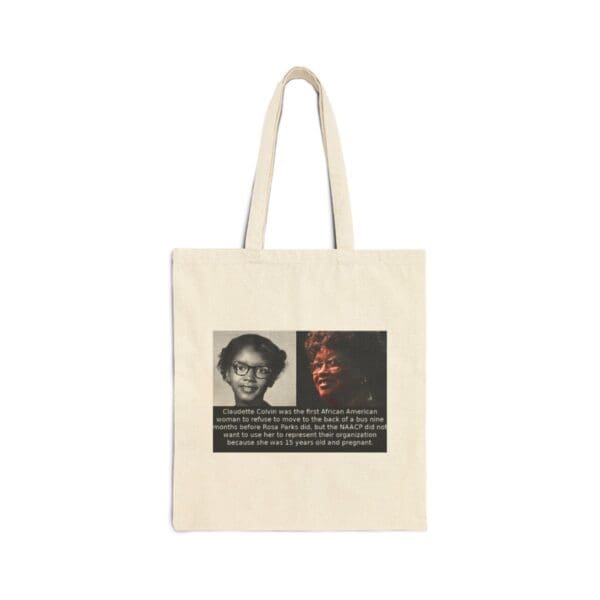 A tote bag with a photo of Claudette Colvin.