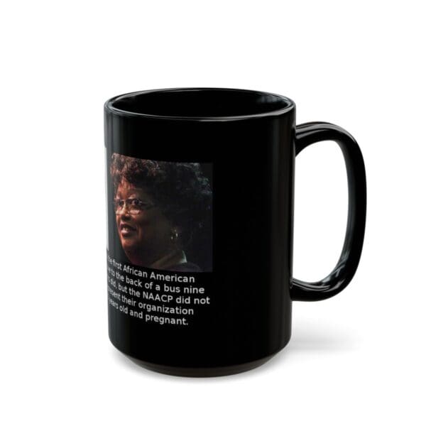 Black mug with a woman's photo and text.