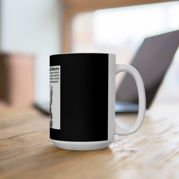 Black coffee mug with white text.