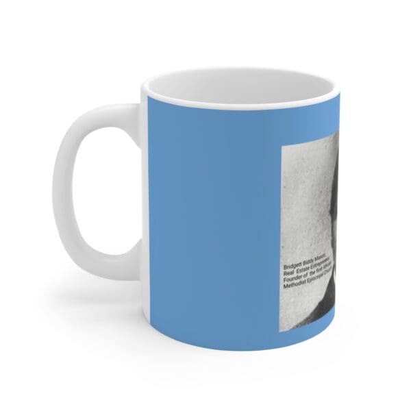 White mug with a picture of Bridget Biddy Mason.