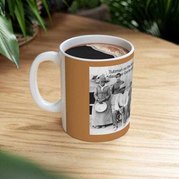 Mug with image of Harriet Tubman and her family.