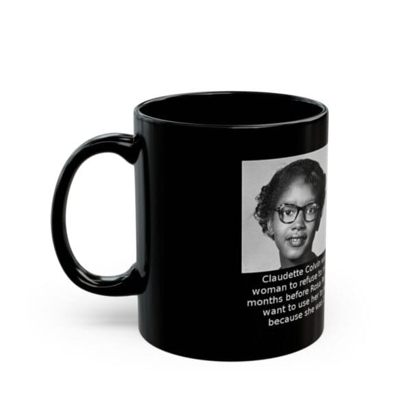 Black mug with Claudette Colvin image.