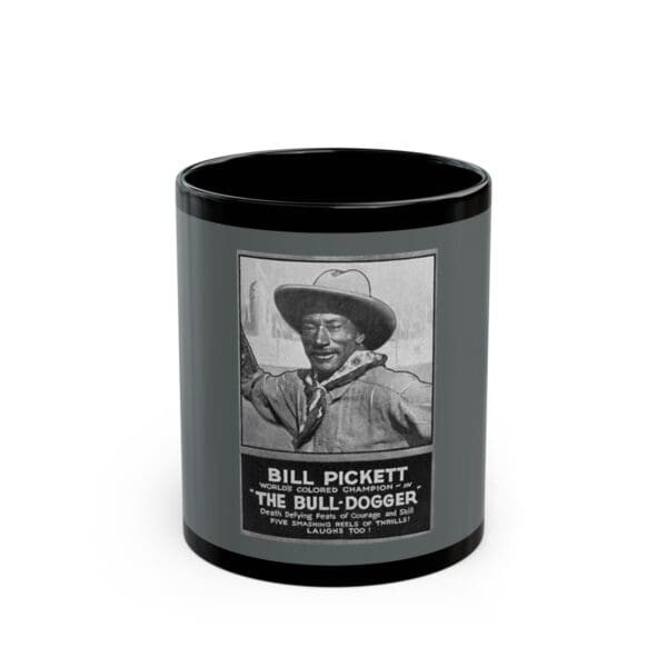 Black mug with Bill Pickett image.