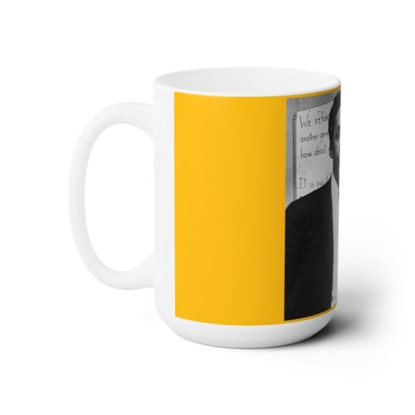 White mug with yellow and man with sign