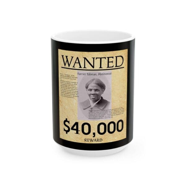 Ceramic Mug 11oz (HARRIET TUBMAN) - Image 5