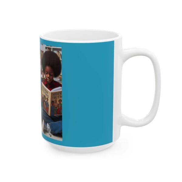 Ceramic Mug, (11oz, 15oz) ARTISTIC MUG- LET THE CHILDREN LEARN) - Image 8