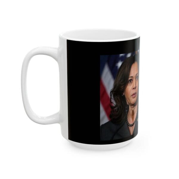 Ceramic Mug, (11oz, 15oz) (KAMALA HARRIS) - Image 7