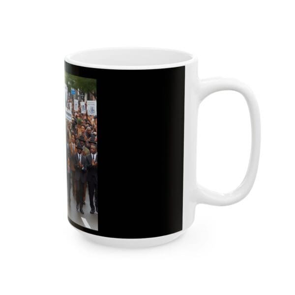 Ceramic Mug, (11oz, 15oz) (BLACK ART-MARCHING FOR THE TRUTH) - Image 8