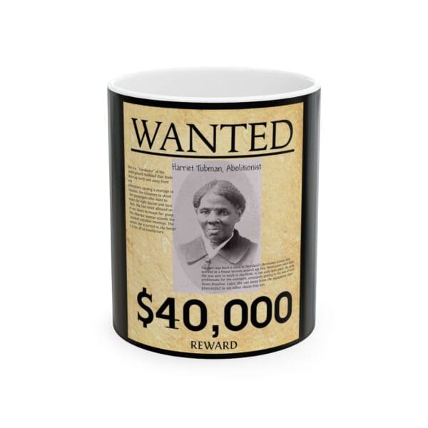 Ceramic Mug 11oz (HARRIET TUBMAN)