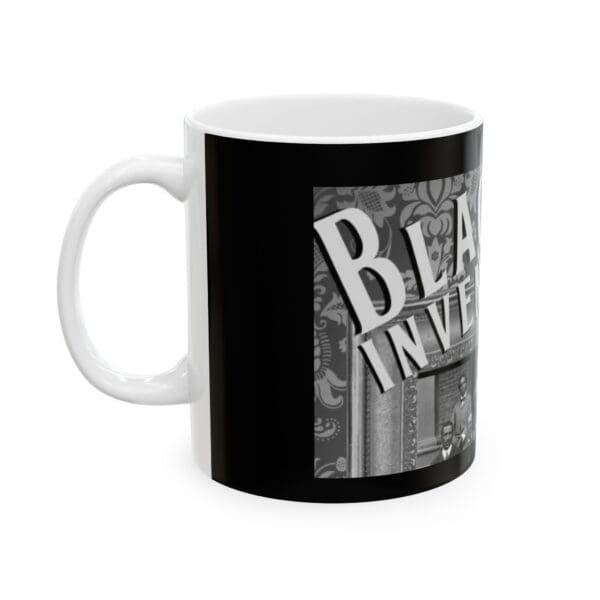 Ceramic Mug 11oz   (BLACK INVENTORS) - Image 3