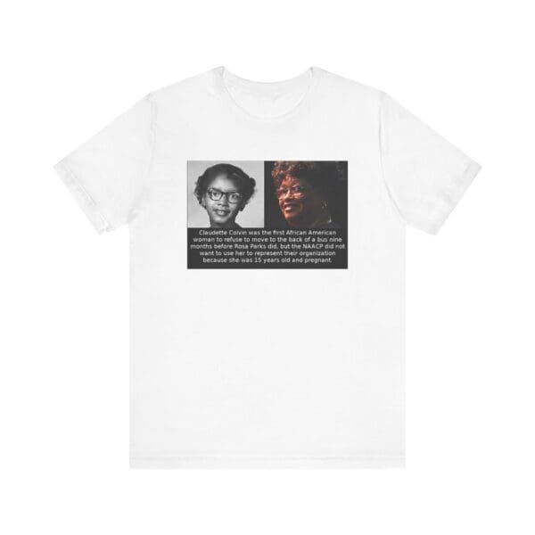 Unisex Jersey Short Sleeve Tee "Before Rosa Parks, There Was Claudette Colvin"