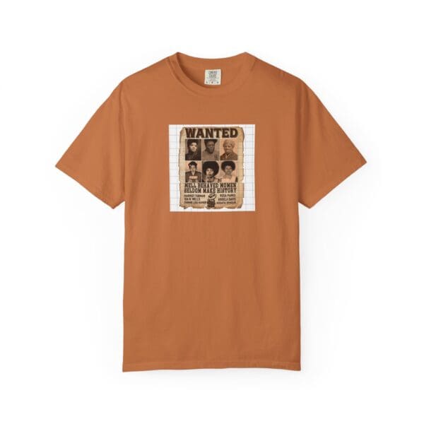 Unisex Garment-Dyed T-shirt "Their Actions Made Them Targets—Their Legacy Made Them Legends" - Image 13