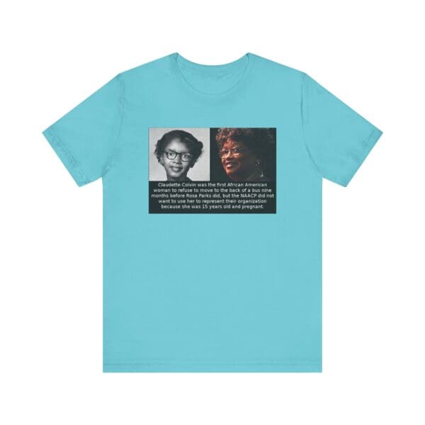 Unisex Jersey Short Sleeve Tee "Before Rosa Parks, There Was Claudette Colvin" - Image 41