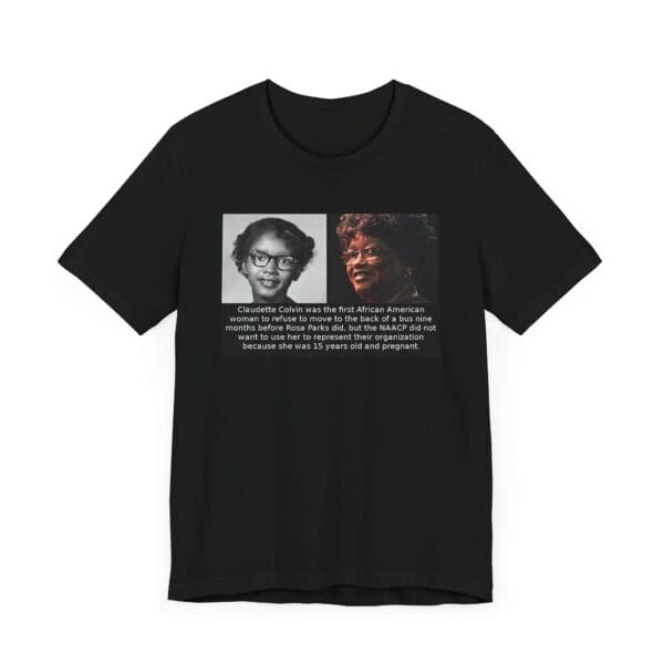 Unisex Jersey Short Sleeve Tee "Before Rosa Parks, There Was Claudette Colvin" - Image 15