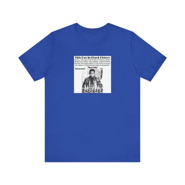 Unisex Jersey Short Sleeve Tee "Honoring Maurice Ashley—Where Genius Meets the Board." - Image 41