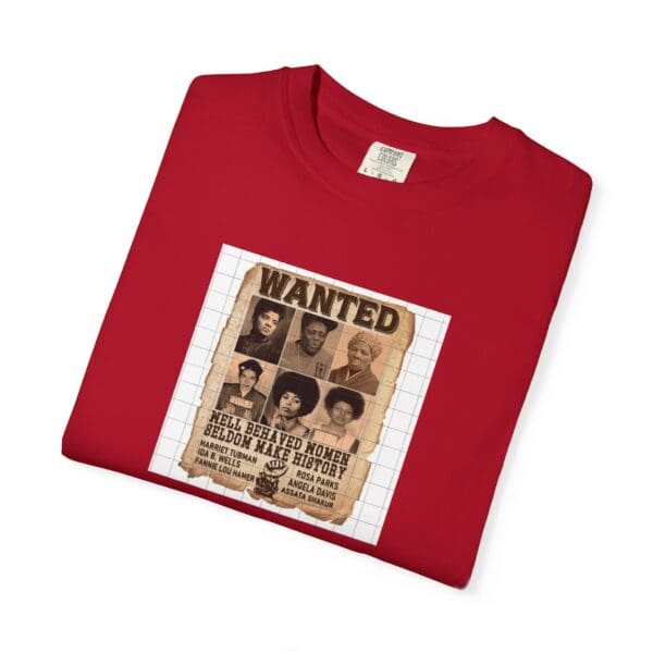 Unisex Garment-Dyed T-shirt "Their Actions Made Them Targets—Their Legacy Made Them Legends" - Image 45