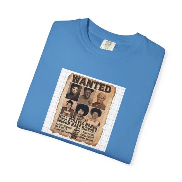 Unisex Garment-Dyed T-shirt "Their Actions Made Them Targets—Their Legacy Made Them Legends" - Image 33