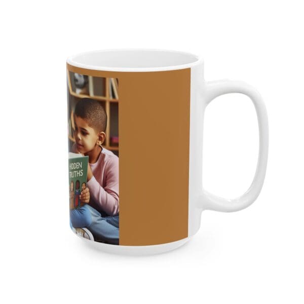 Ceramic Mug, (11oz, 15oz) "Hidden Truths in Their Hands. The Future in Their Eyes." - Image 8