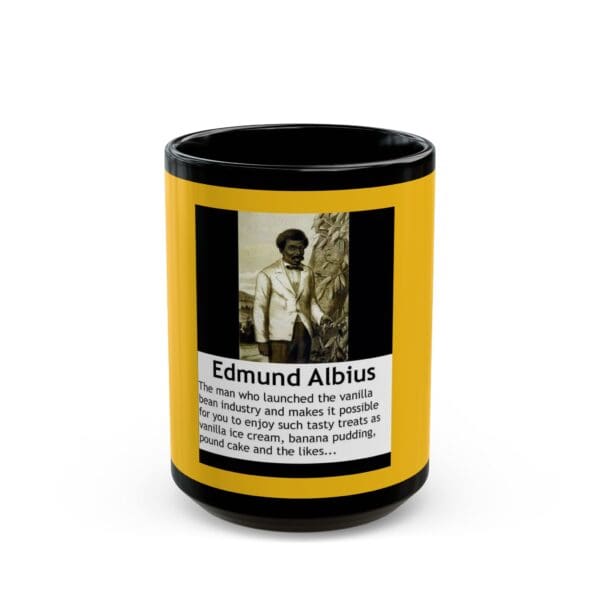 11oz Black Mug "Edmond Albius: The Boy Who Revolutionized Vanilla." - Image 5