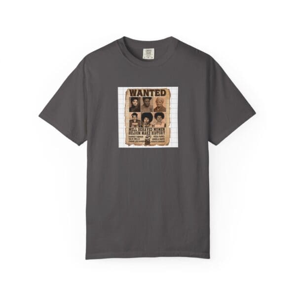 Unisex Garment-Dyed T-shirt "Their Actions Made Them Targets—Their Legacy Made Them Legends" - Image 34