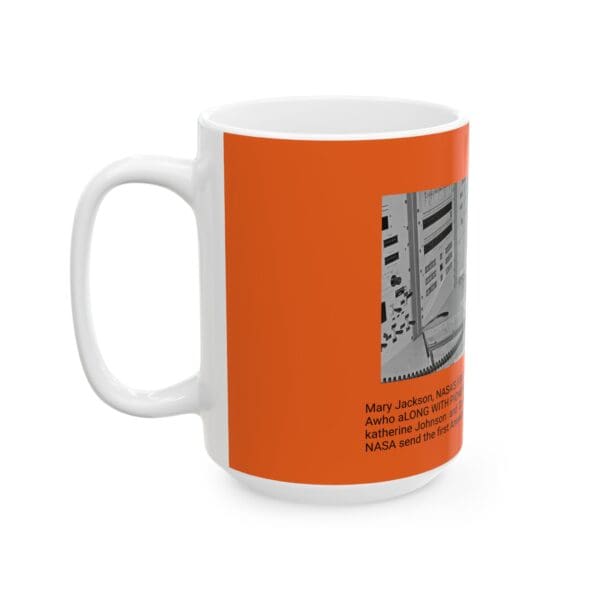 White Ceramic Mug "Mary Jackson: The Sky Was Never the Limit." - Image 7