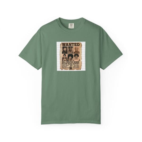 Unisex Garment-Dyed T-shirt "Their Actions Made Them Targets—Their Legacy Made Them Legends" - Image 25