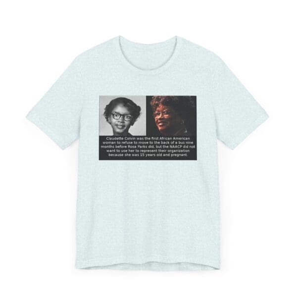 Unisex Jersey Short Sleeve Tee "Before Rosa Parks, There Was Claudette Colvin" - Image 35