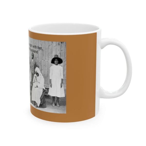 Ceramic Mug 11oz15oz "Harriet Led the Way. Nelson Stood Beside Her. Gertie Carried It Forward - Image 4