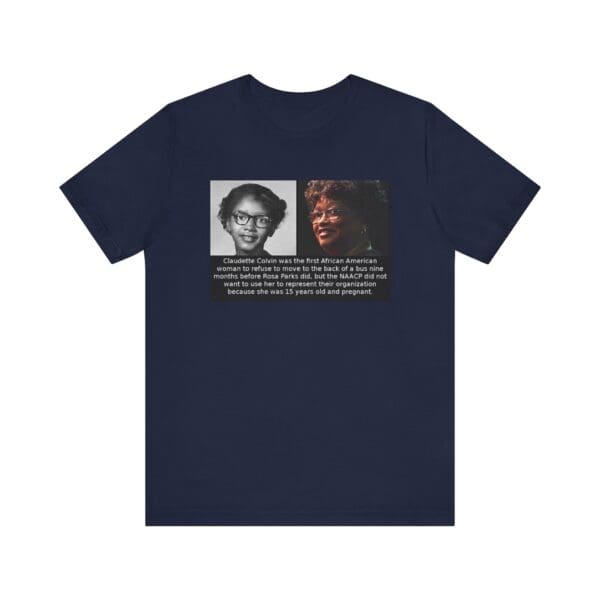 Unisex Jersey Short Sleeve Tee "Before Rosa Parks, There Was Claudette Colvin" - Image 49