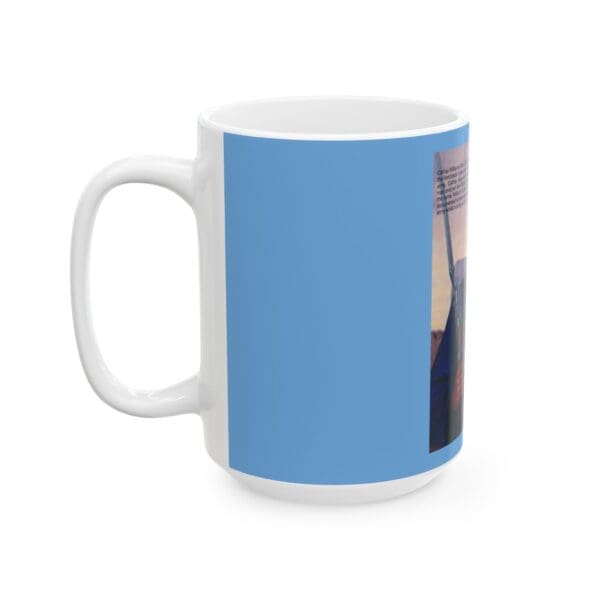 Ceramic Mug 15oz "A Soldier in Disguise, A Hero in Plain Sight." - Image 7