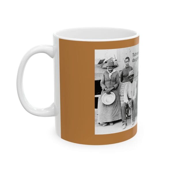 Ceramic Mug 11oz15oz "Harriet Led the Way. Nelson Stood Beside Her. Gertie Carried It Forward - Image 3