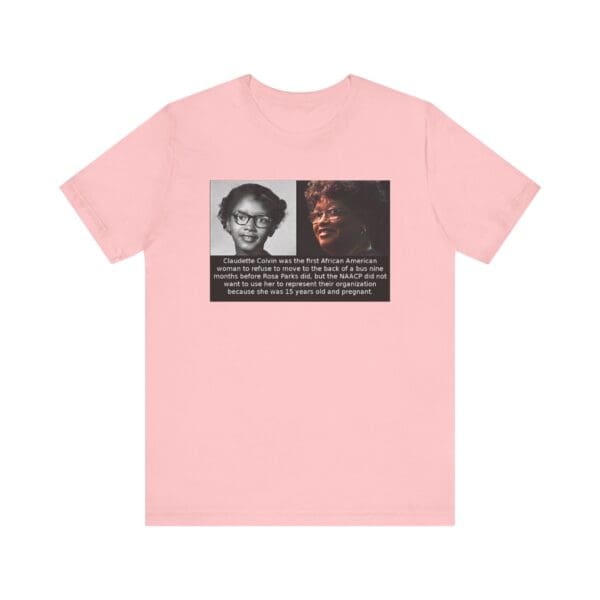 Unisex Jersey Short Sleeve Tee "Before Rosa Parks, There Was Claudette Colvin" - Image 57
