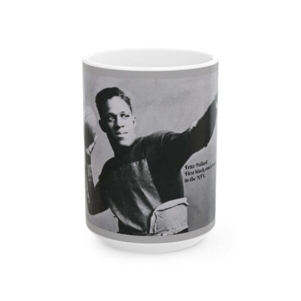Ceramic Mug, (11oz, 15oz) "Paving the Way, Changing the Play—Fritz Pollard’s Impac - Image 5