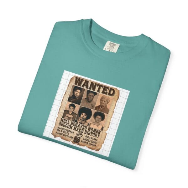 Unisex Garment-Dyed T-shirt "Their Actions Made Them Targets—Their Legacy Made Them Legends" - Image 30
