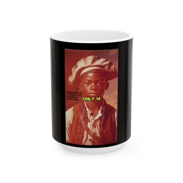 HISTORY MUG 11oz 15oz "The Genius of Calculation—Thomas Fuller’s Mind Defied Limits" - Image 5