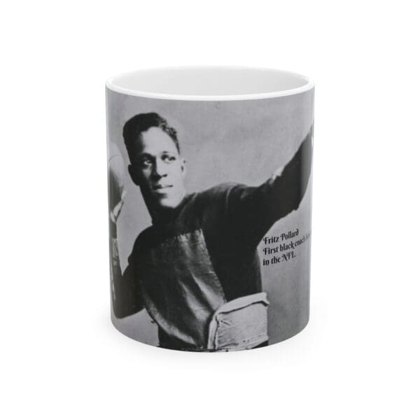 Ceramic Mug, (11oz, 15oz) "Paving the Way, Changing the Play—Fritz Pollard’s Impac