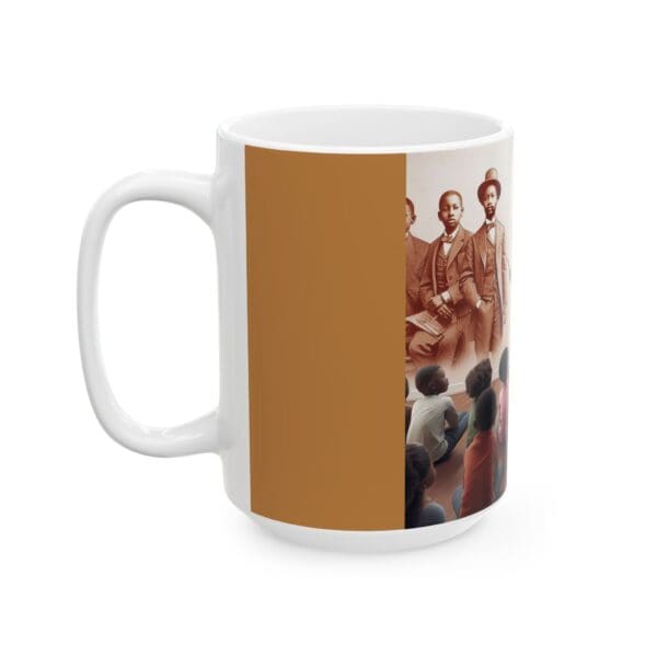 Ceramic Mug, (11oz, 15oz) "Educators Shape Minds. Black History Shapes Generations." - Image 7