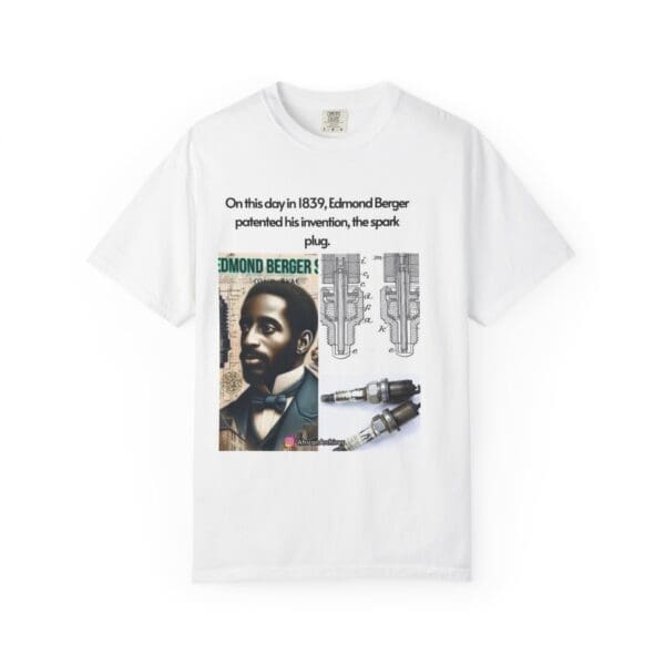 Unisex Garment-Dyed T-shirt "Edmond Berger: The Spark That Ignited Innovation"