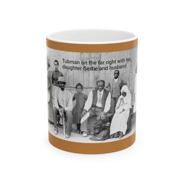 Ceramic Mug 11oz15oz "Harriet Led the Way. Nelson Stood Beside Her. Gertie Carried It Forward