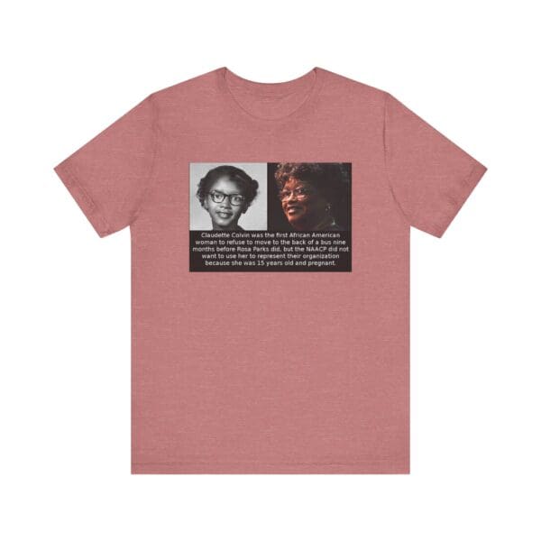 Unisex Jersey Short Sleeve Tee "Before Rosa Parks, There Was Claudette Colvin" - Image 9