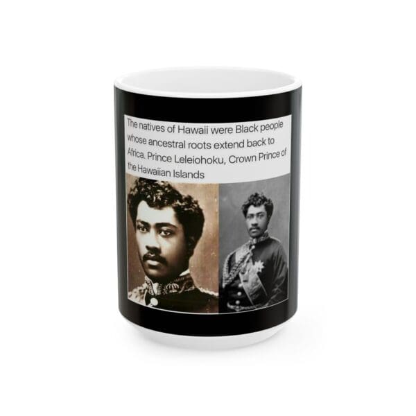 Black Mug, 15oz "Leleiohoku: A Royal Vision, A Timeless Sound." - Image 5
