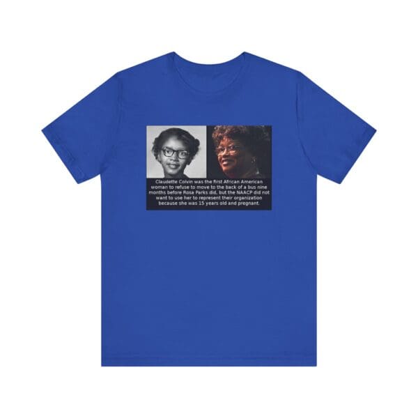 Unisex Jersey Short Sleeve Tee "Before Rosa Parks, There Was Claudette Colvin" - Image 45