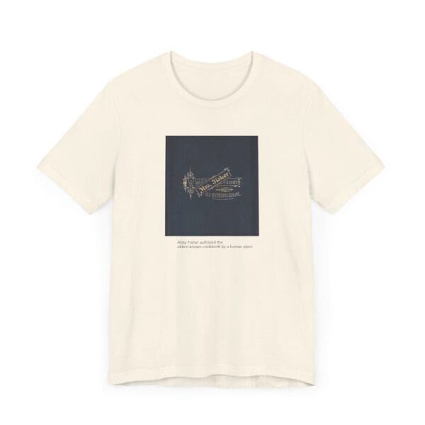 Unisex Jersey Short Sleeve Tee Wear the Legacy—Abby Fisher’s Culinary Genius Lives On." - Image 19