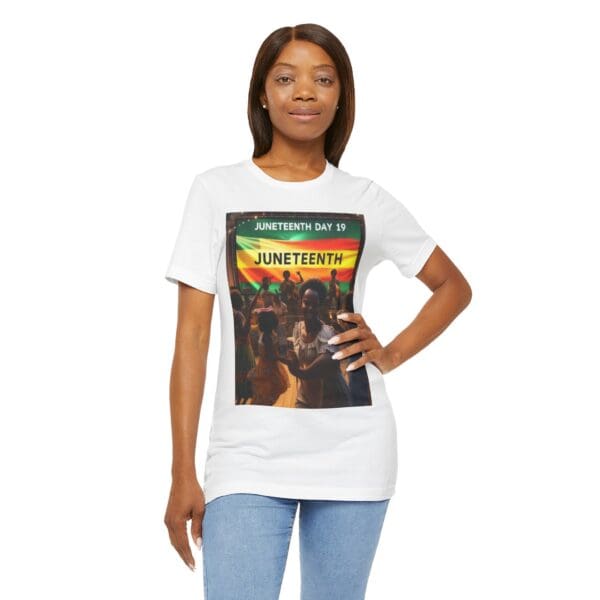 Juneteenth Celebration Tee, Unisex Jersey T-Shirt, Short Sleeve Graphic Tee, Black History Month Shirt, Family Reunion Apparel, Gift [...]"Juneteenth: Freedom Forever, Legacy Unbreakable." - Image 8