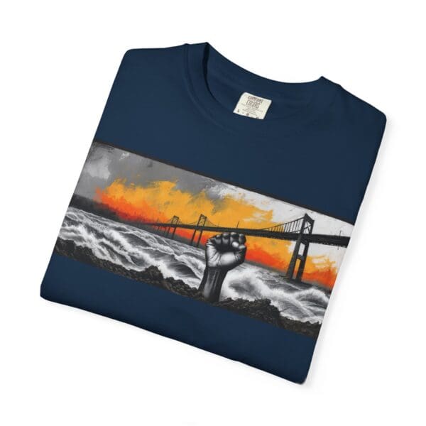 Empowerment Garment-Dyed Unisex T-Shirt - Bold Fist Design Defiant in the Storm, Rising in Strength - Image 103