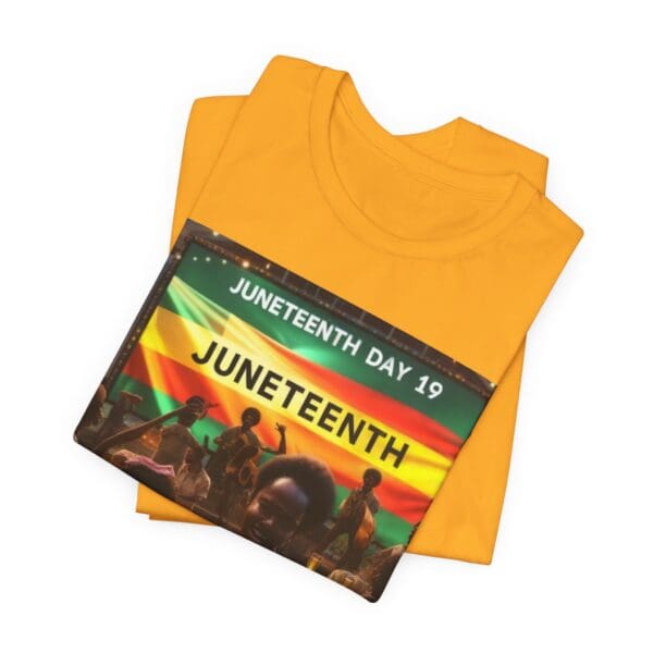 Juneteenth Celebration Tee, Unisex Jersey T-Shirt, Short Sleeve Graphic Tee, Black History Month Shirt, Family Reunion Apparel, Gift [...]"Juneteenth: Freedom Forever, Legacy Unbreakable." - Image 36