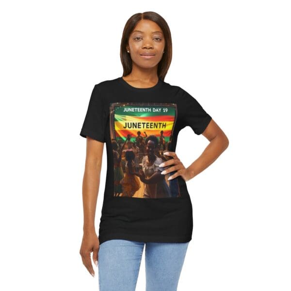 Juneteenth Celebration Tee, Unisex Jersey T-Shirt, Short Sleeve Graphic Tee, Black History Month Shirt, Family Reunion Apparel, Gift [...]"Juneteenth: Freedom Forever, Legacy Unbreakable." - Image 25