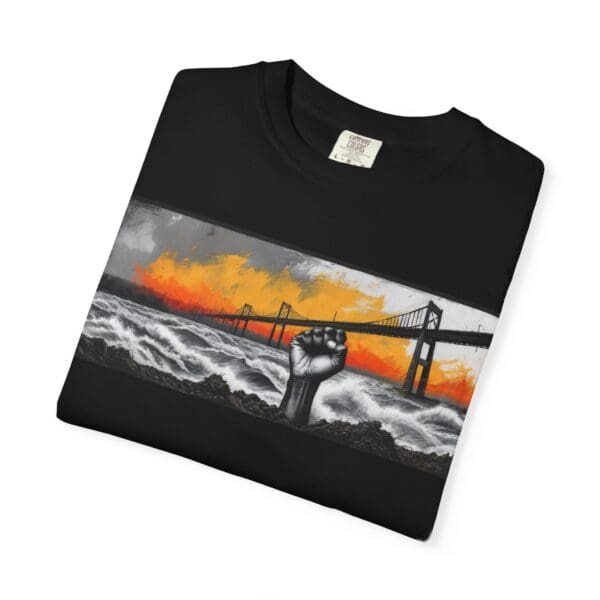 Empowerment Garment-Dyed Unisex T-Shirt - Bold Fist Design Defiant in the Storm, Rising in Strength - Image 114