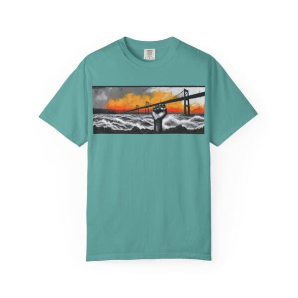 Empowerment Garment-Dyed Unisex T-Shirt - Bold Fist Design Defiant in the Storm, Rising in Strength - Image 90